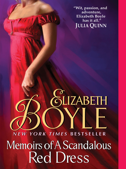 Title details for Memoirs of a Scandalous Red Dress by Elizabeth Boyle - Available